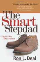 The Smart Stepdad: Steps to Help You Succeed by Ron L. Deal