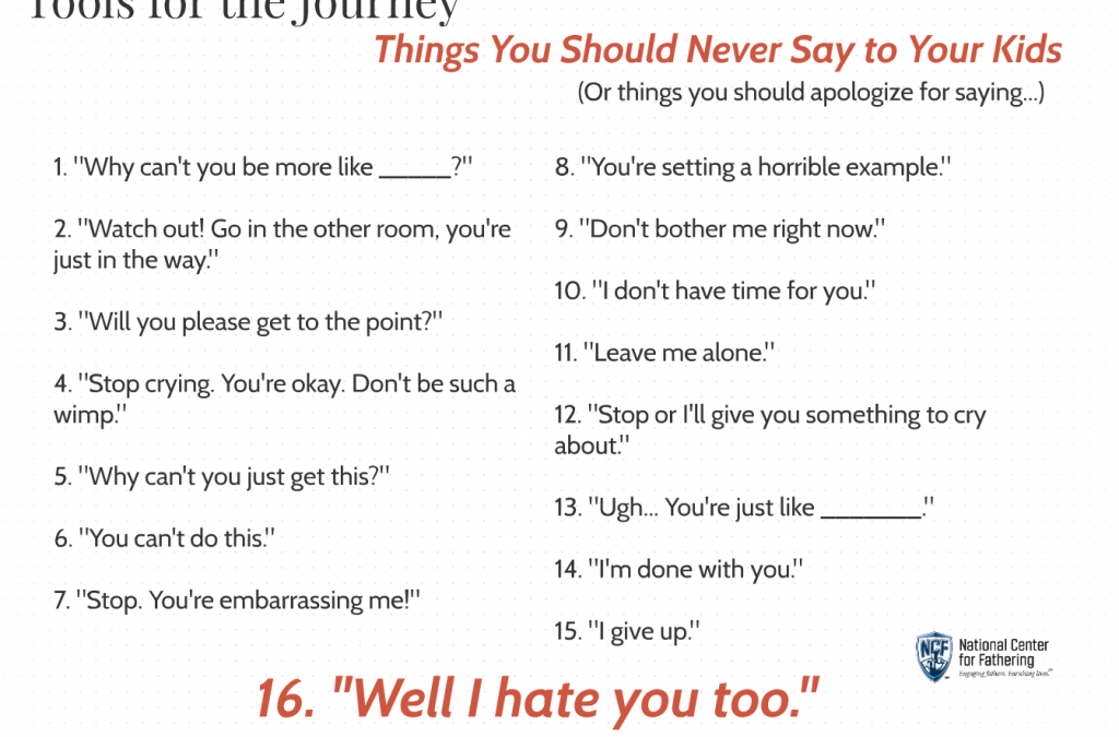 16 Things to NEVER Say to Your Kids