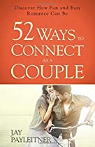 52 Ways to Connect as a Couple